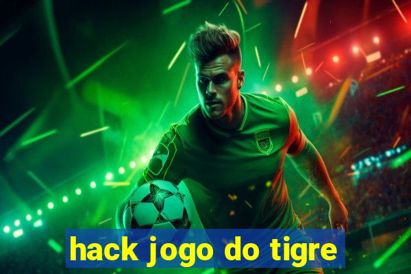 hack jogo do tigre